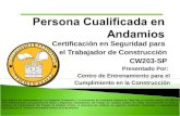 Certificación en Seguridad para el Trabajador de Construcción CW203-SP Presentado Por: Centro de Entrenamiento para el Cumplimiento en la Construcción.