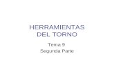 HERRAMIENTAS DEL TORNO Tema 9 Segunda Parte. 2 SEGÚN LA FORMA: DE CORTE MULTIPLE Y SIMPLE.