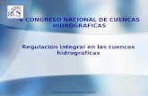 “ 85 años protegiendo su salud” V CONGRESO NACIONAL DE CUENCAS HIDROGRÁFICAS Regulación integral en las cuencas hidrográficas.