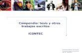 Presentación original de: Jhon González Presentación mejorada, con permiso del autor, por: Yaneth Mora Compendio: tesis y otros trabajos escritos ICONTEC.