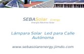 SEBASolar Energy Energía Eléctrica Solar Lámpara Solar Led para Calle Autónoma .