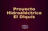 Proyecto Hidroeléctrico El Diquís. el ICE está obligado por ley a abastecer al país de electricidad PRIMERO HAY QUE SABER QUE...