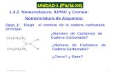 Nomenclatura de Alquenos: Paso 1: Elegir el nombre de la cadena carbonada principal ¿Número de Carbonos de Cadena Carbonada? ¿Cinco? ¿ Siete? Lic. Walter.