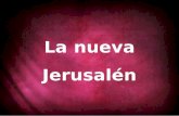 La nueva Jerusalén. 1.Hay un río que fluye sin cesar en la nueva Jerusalén; Que me habla de eterno bien estar en la nueva Jerusalén;