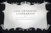 LOS GÉNEROS LITERARIOS COLEGIO INMACULADA CONCEPCIÓN DEPTO. LENGUAJE Y COMUNICACIÓN.