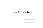 Bioelementos Claudio Astudillo Reyes Kinesiólogo Diplomado en TMO.