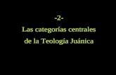 -2- Las categorías centrales de la Teología Juánica.