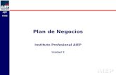 AIEP - CHILE Plan de Negocios Instituto Profesional AIEP Unidad 2.