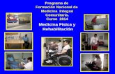 Medicina Física y Rehabilitación Programa de Formación Nacional de Medicina Integral Comunitaria. Curso 2014.