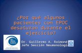 Dr. Guillermo A. Raimondi Jefe Sección Neumonología ¿Por qué algunos pacientes con EPOC desaturan durante el ejercicio?