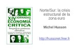 Norte/Sur: la crisis estructural de la zona euro Michel Husson .
