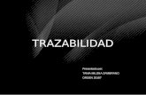 TRAZABILIDAD Presentado por: TANIA MILENA ZAMBRANO ORDEN 20187.