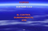 2.2.2 CURSO SUBTEMA 2.2.2 EL CONTROL GUBERNAMENTAL(CG)