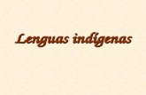Lenguas indígenas. El español es la lengua oficial en nuestro país, pero en México existen una gran cantidad de lenguas indígenas que han enriquecido.