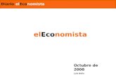 Diario elEconomista elEconomista Octubre de 2008 Luis Bello.