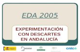 EDA 2005 EXPERIMENTACIÓN CON DESCARTES EN ANDALUCÍA.