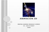 ANIMACIÓN 3D MAYRA KARINA PARADA FLÓREZ CC. 1017173037 2009.