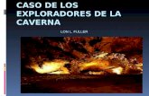 CASO DE LOS EXPLORADORES DE LA CAVERNA LON L. FULLER.