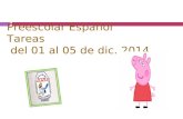 Preescolar Español Tareas del 01 al 05 de dic. 2014.