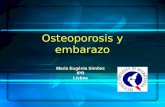 Osteoporosis y embarazo Maria Eugénia Simões IPR Lisboa.