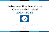 Informe Nacional de Competitividad 2014-2015 Bogotá D.C., 5 de noviembre de 2014.