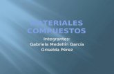 Integrantes: Gabriela Medellín García Griselda Pérez.