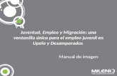 Juventud, Empleo y Migración: una ventanilla única para el empleo juvenil en Upala y Desamparados Manual de imagen.