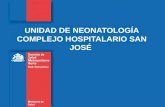 UNIDAD DE NEONATOLOGÍA COMPLEJO HOSPITALARIO SAN JOSÉ.