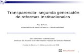 1 Transparencia- segunda generación de reformas institucionales Ciudad de México, 13-14 de noviembre de 2008 2do Seminario Internacional Instituto de Acceso.