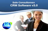 El Software CRM de Sole Consultores® permitirá a su Empresa incorporar un modelo de gestión basado en la orientación al cliente y sus necesidades, logrando.