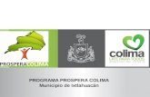 PROGRAMA PROSPERA COLIMA Municipio de Ixtlahuacán.
