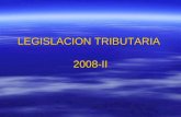 LEGISLACION TRIBUTARIA 2008-II. DERECHO TRIBUTARIO También conocido como Derecho Fiscal, es una rama del Derecho Publico, que estudia las Normas Jurídicas.