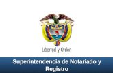 Superintendencia de Notariado y Registro. República de Colombia Ministerio de Justicia y del Derecho Superintendencia de Notariado y Registro GESTION.