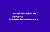 Administración de Personal Mantenimiento de Personal 1.