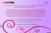 Programa Nacional de Formación y Capacitación Permanente Especialidad Ciencia y Ambiente FORTALECIENDO LA HABILIDAD CIENTÍFICA DE INDAGACIÓN A TRAVES DE.