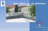 Colegio Santa María de los Apóstoles C/ Madre Nazaria, 5 28044 -MADRID S ANTA M ARÍA DE LOS A PÓSTOLES.