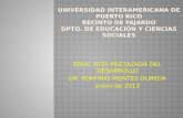EDUC 2031-PSICOLOGÍA DEL DESARROLLO DR. PORFIRIO MONTES OLMEDA enero de 2013.