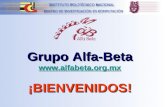 Grupo Alfa-Beta  ¡BIENVENIDOS!  Grupo Alfa-Beta  ¡BIENVENIDOS! .