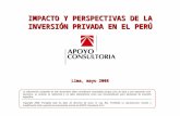IMPACTO Y PERSPECTIVAS DE LA INVERSIÓN PRIVADA EN EL PERÚ MAYO 2009 0 Lima, mayo 2008 La información contenida en este documento debe considerarse incompleta.