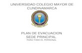 PLAN DE EVACUACION SEDE PRINCIPAL PARA TODO EL PERSONAL UNIVERSIDAD COLEGIO MAYOR DE CUNDINAMARCA.