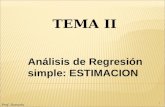 1 TEMA II Prof. Samaria Muñoz Análisis de Regresión simple: ESTIMACION.