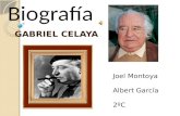 Biografía GABRIEL CELAYA Joel Montoya Albert García 2ºC.