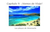 Capítulo 9: ¡Vamos de Viaje! Las playas de Venezuela.