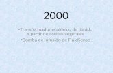 2000 Transformador ecológico de líquido a partir de aceites vegetales Bomba de infusión de FluidSense.