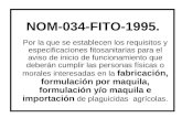 NOM-034-FITO-1995. Por la que se establecen los requisitos y especificaciones fitosanitarias para el aviso de inicio de funcionamiento que deberán cumplir.