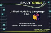 Unified Modeling Language UML Fernando Pinciroli Solus S.A. - fpinciroli@solus.com.ar.