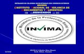 ENTIDADES EN COLOMBIA INVOLUCRADAS CON COMERCIO EXTERIOR INVIMA (INSTITUTO NACIONAL DE VIGILANCIA DE MEDICAMENTOS Y ALIMENTOS) ¡¡¡...BIENVENIDOS... ¡¡¡