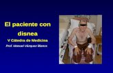 El paciente con disnea V Cátedra de Medicina Prof. Manuel Vázquez Blanco.