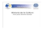 Historia de la Cultura Prof. Javier Olivares Ocampo.