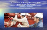 1 El Convenio de Trabajo Marítimo 2006: Principios y Estructura Barcelona 30 de Septiembre de 2010. Año Internacional del Marino Seminario APB – Stella.